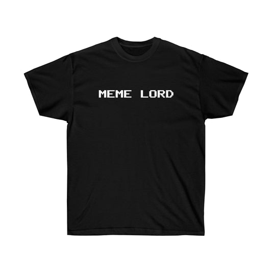 MEME LORD - Ultra Cotton Tee